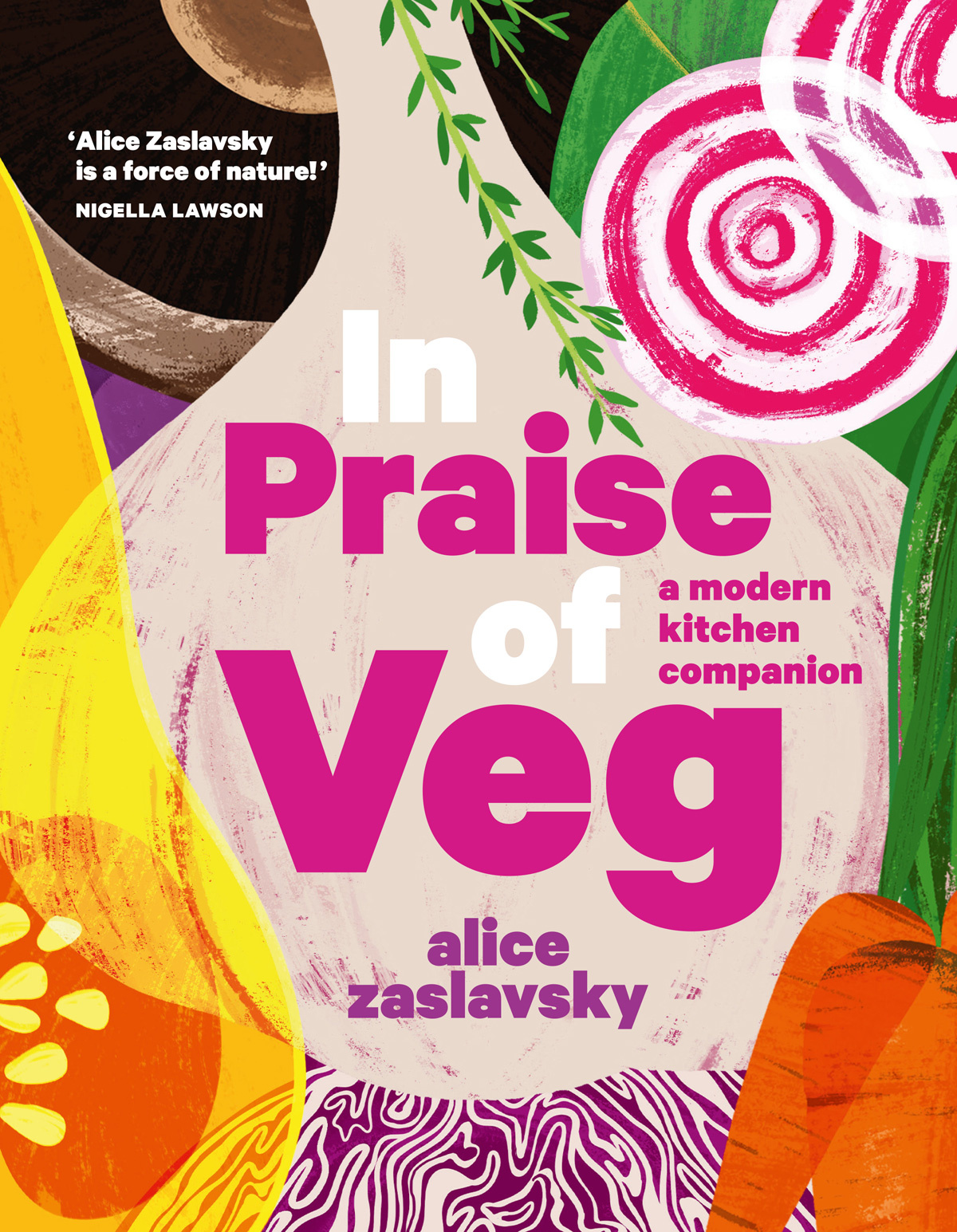 Book cover of In Praise of Veg by Alice Zaslavsky