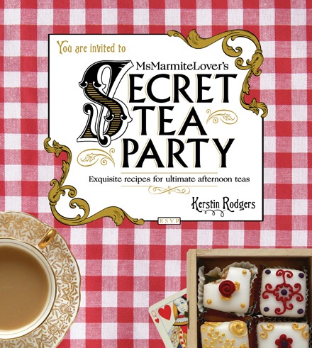 Book cover of Kerstin Rodgers' Ms Marmite Lover's Secret Tea Party