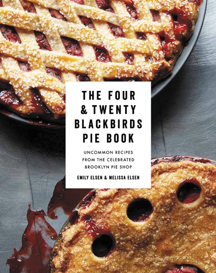 Book cover of The Four & Twenty Blackbirds Pie Book