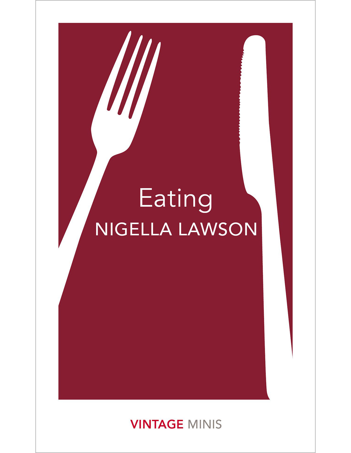 Book cover of Eating Vintage Mini by Nigella Lawson