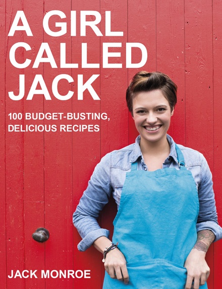 Book cover of A Girl Called Jack by Jack Monroe