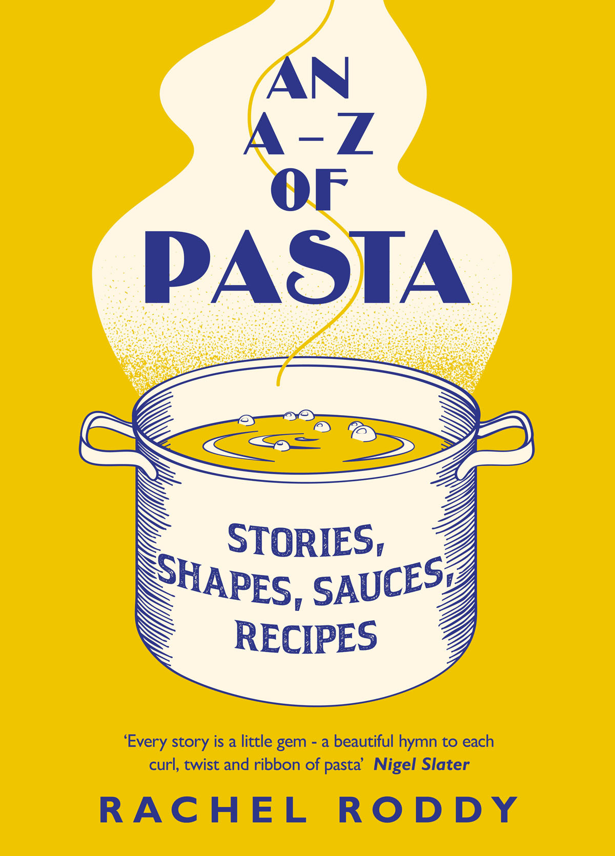 Book cover of An A-Z Of Pasta by Rachel Roddy