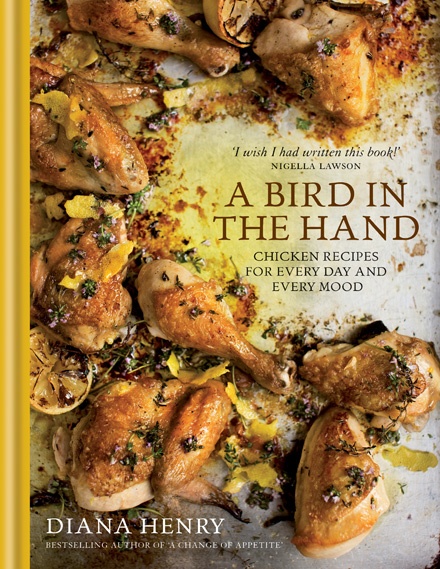 Book cover of A Bird In The Hand by Diana Henry