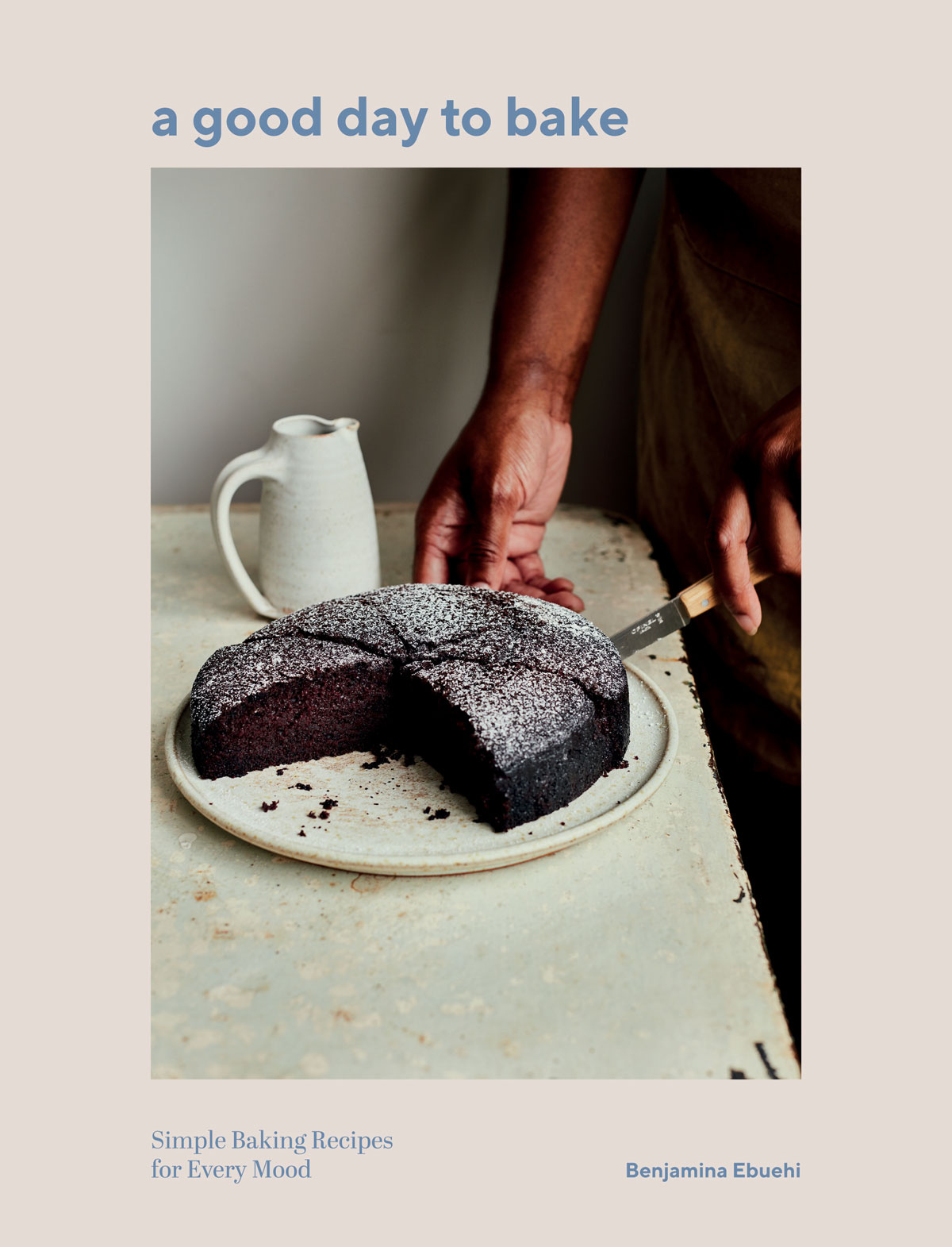 Book cover of A Good Day To Bake by Benjamina Ebuehi