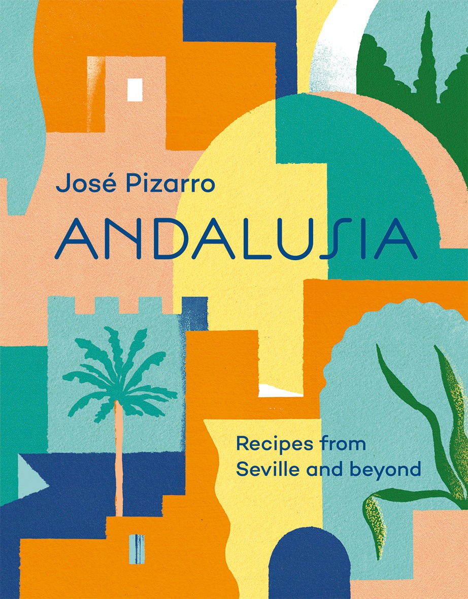 Book cover of Andalusia by Jose Pizarro