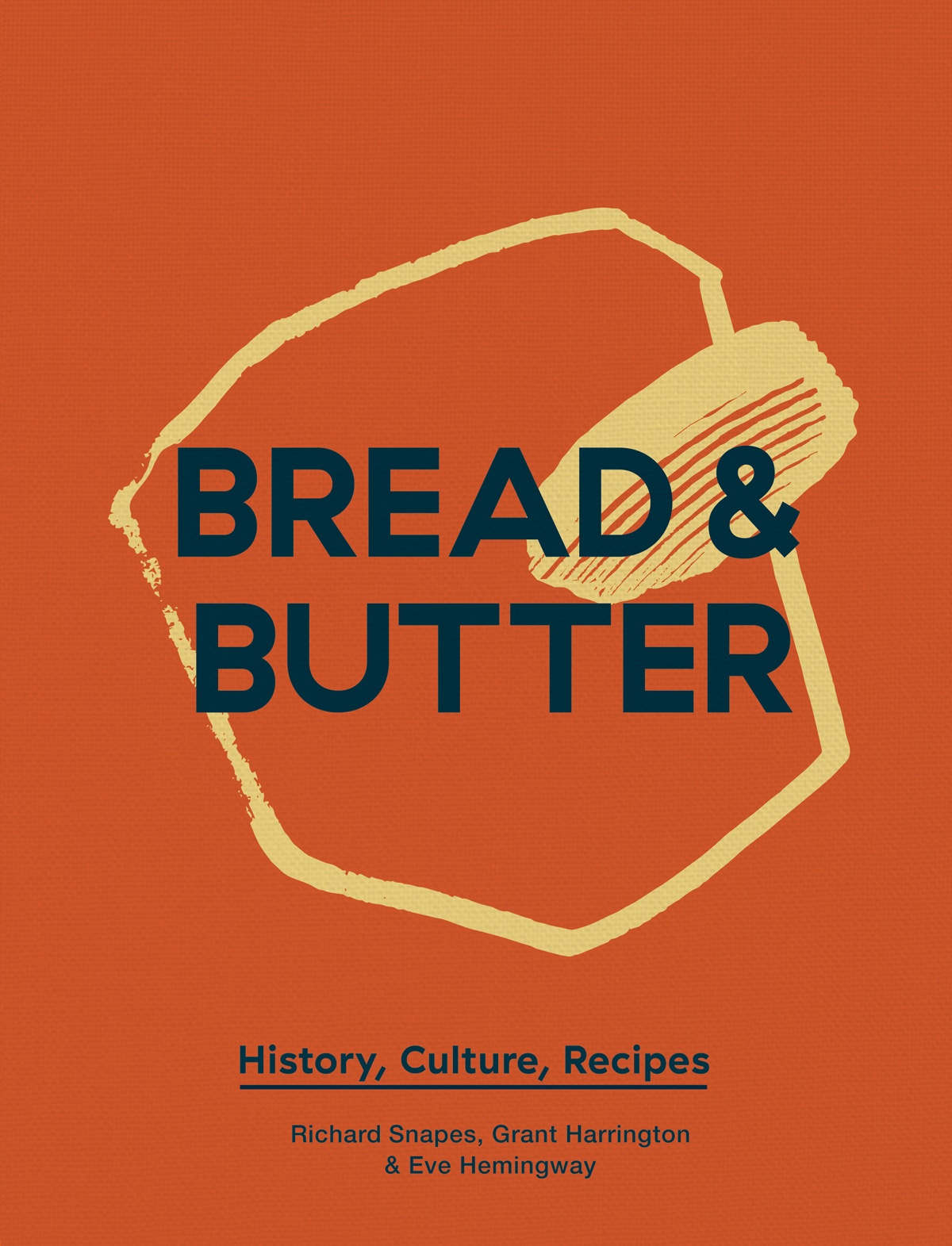 Book cover of Bread & Butter by Richard Snapes