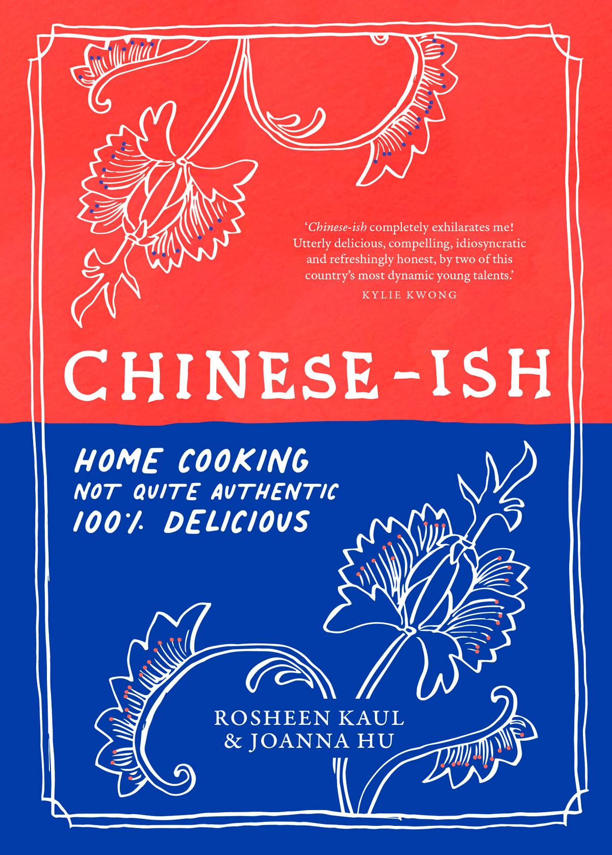 Book cover of Chinese-ish by Rosheen Kaul and Joanna Hu