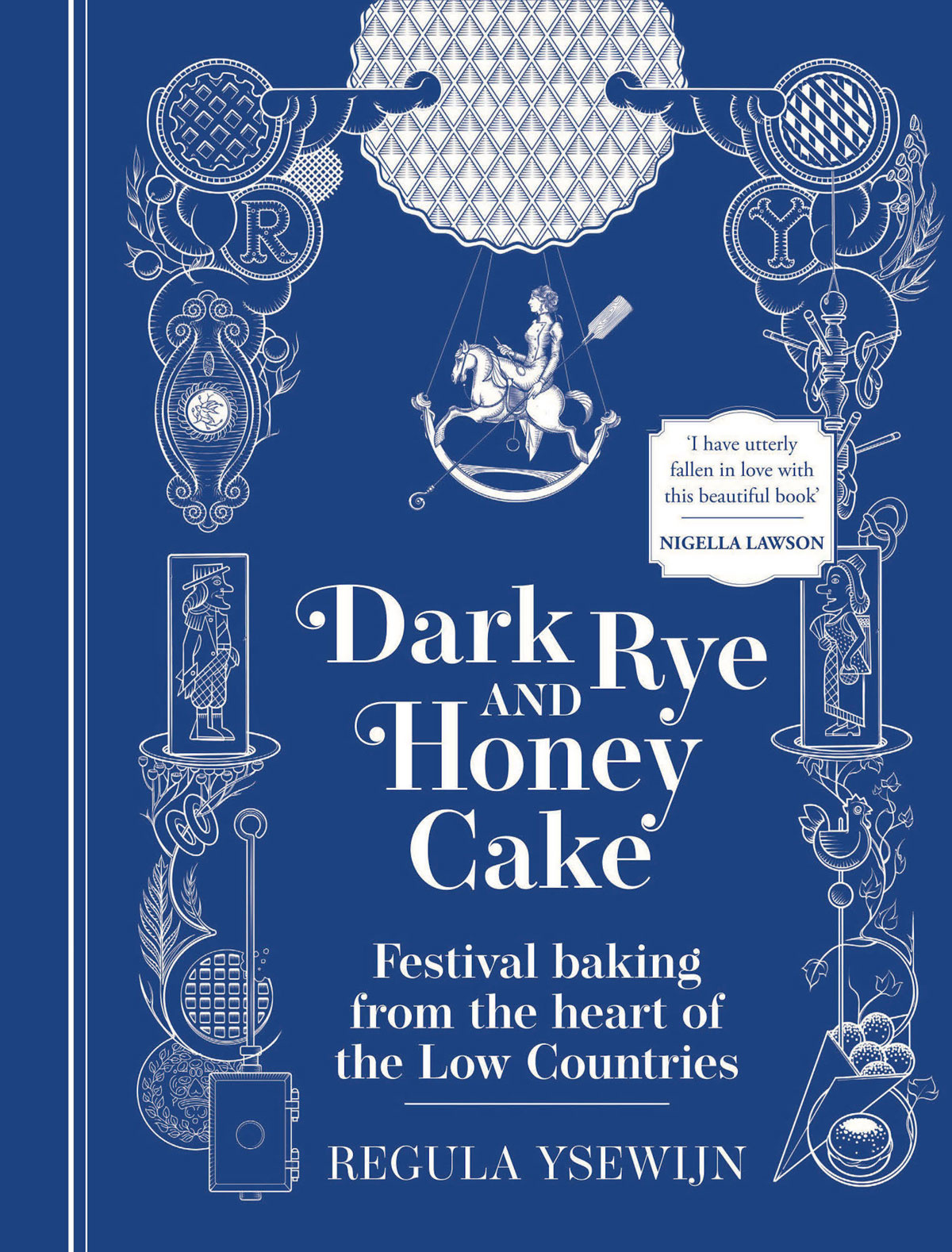 Book cover of Dark Rye and Honey Cake by Regula Ysewijn