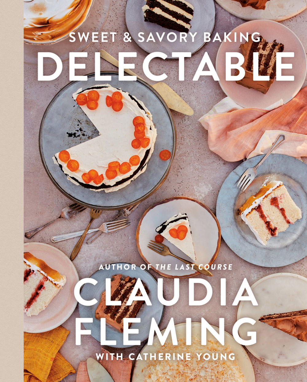 Book cover of Delectable by Claudia Fleming with Catherine Young