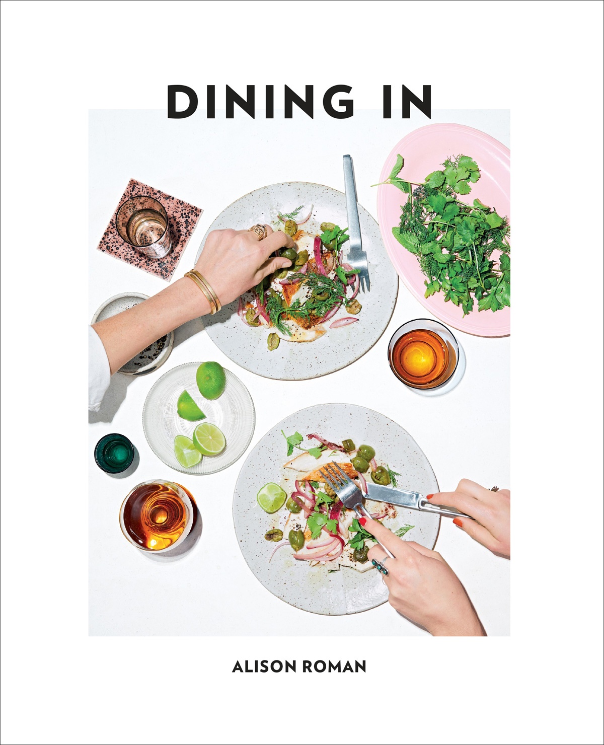 Book cover of Dining In by Alison Roman