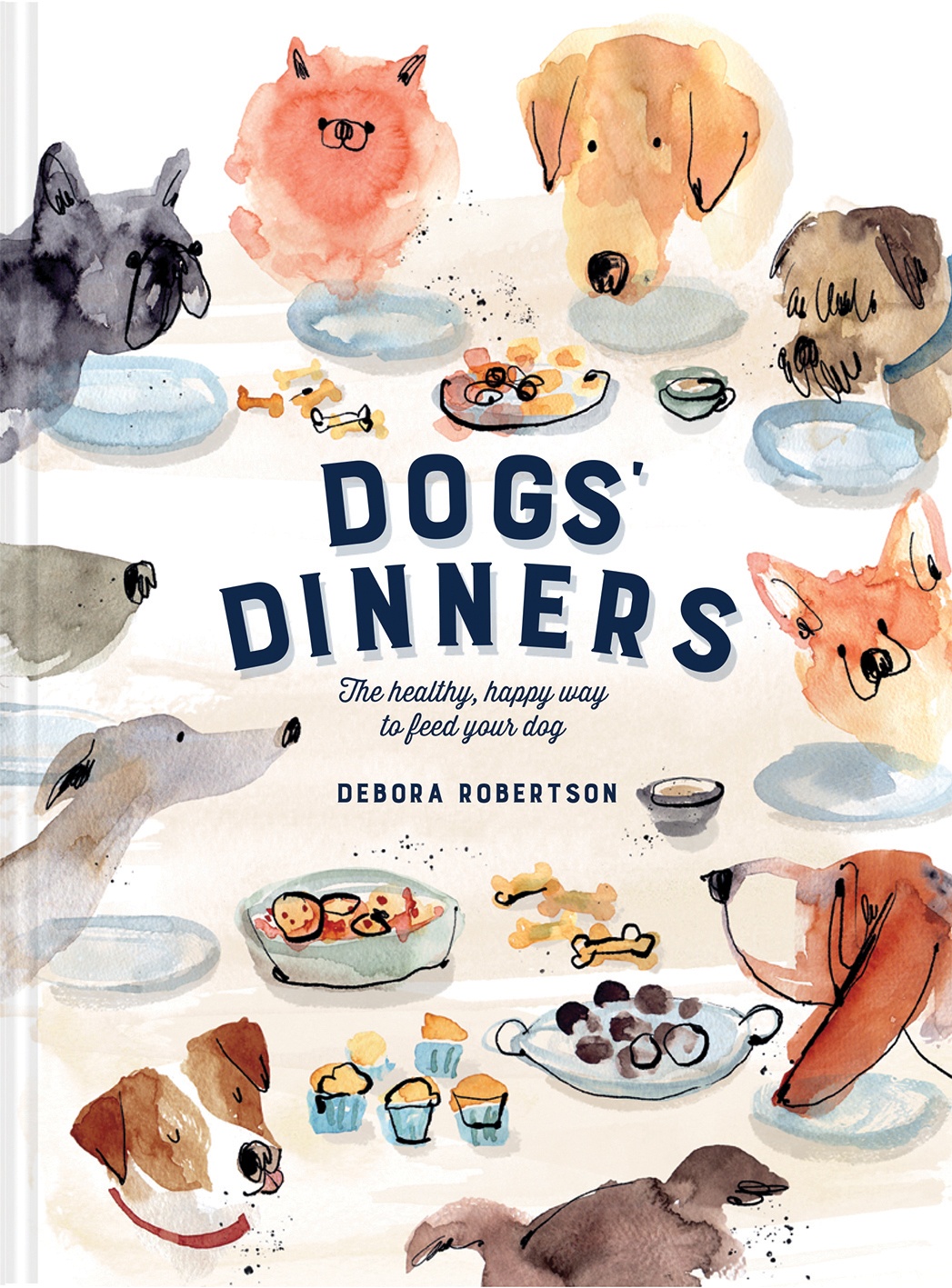 Book cover of Dogs' Dinners by Debora Robertson