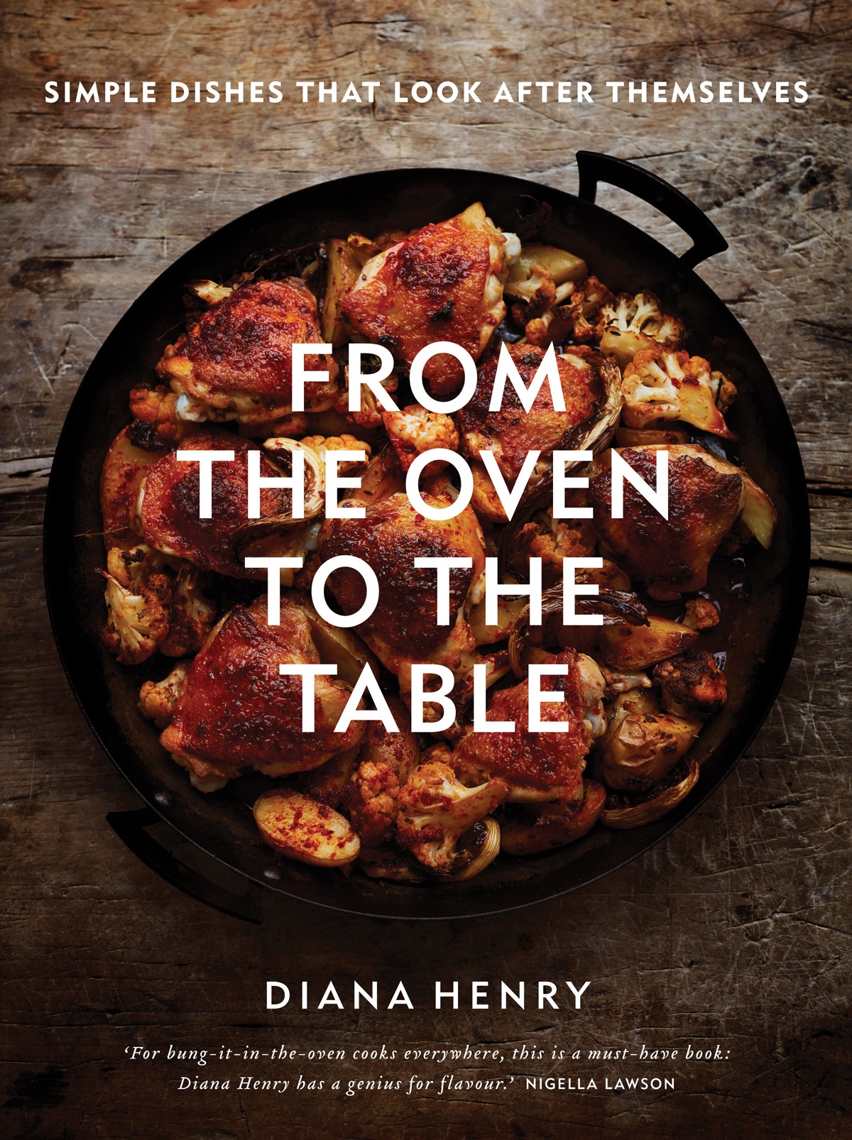 Book cover of From The Oven To The Table by Diana Henry