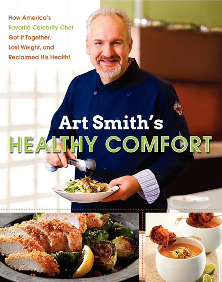 Book cover of Art Smith's Healthy Comfort