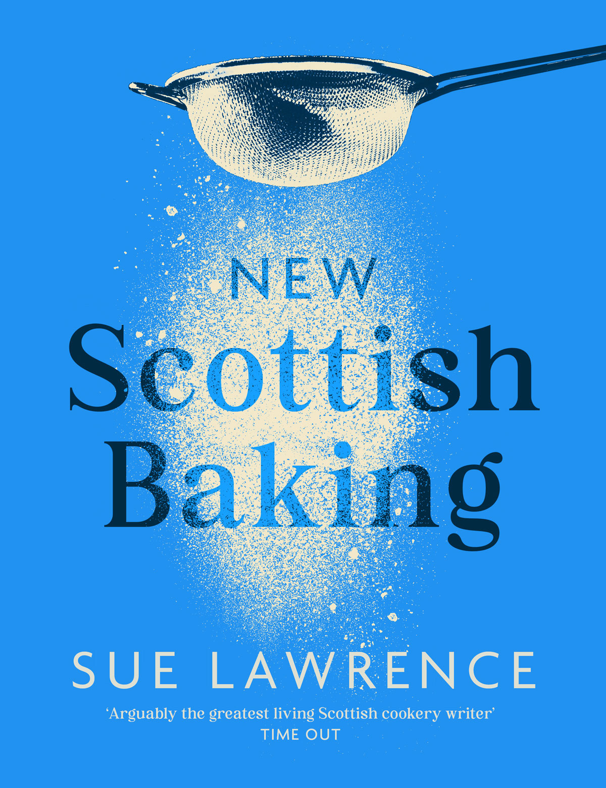 Book cover of New Scottish Baking by Sue Lawrence