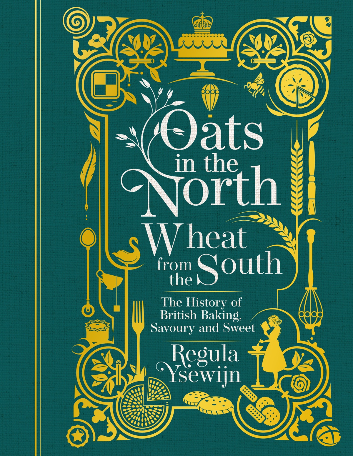 Book cover of Oats In The North by Regula Ysewijn