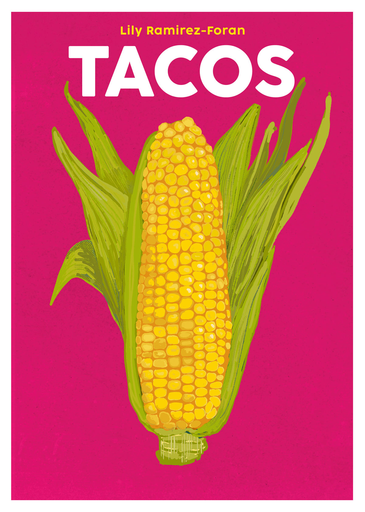 Book cover of Tacos by Lily Ramirez-Foran