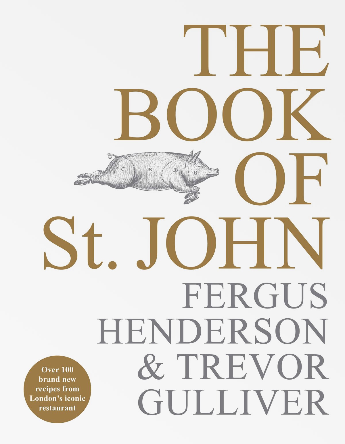 Book cover of The Book Of St John by Fergus Henderson and Trevor Gulliver