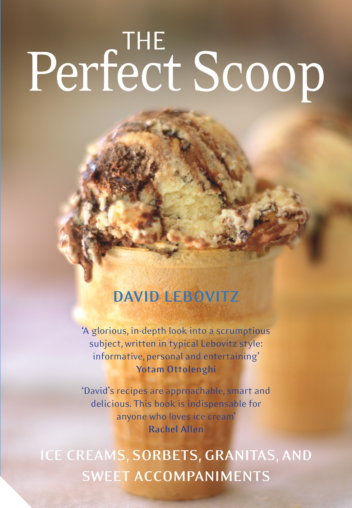 Book cover of The Perfect Scoop by David Lebovitz