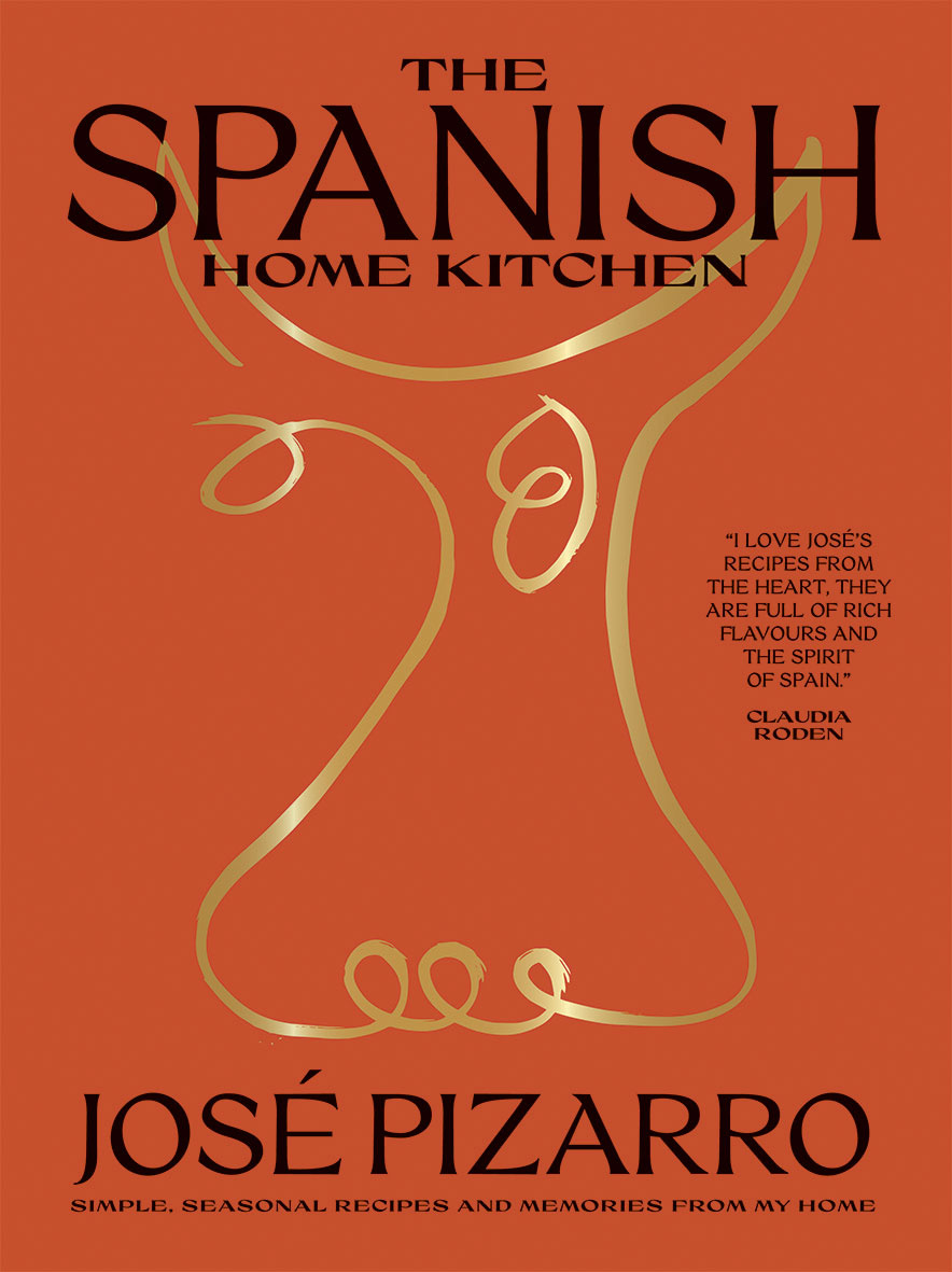 Book cover of The Spanish Home Kitchen by Jose Pizarro