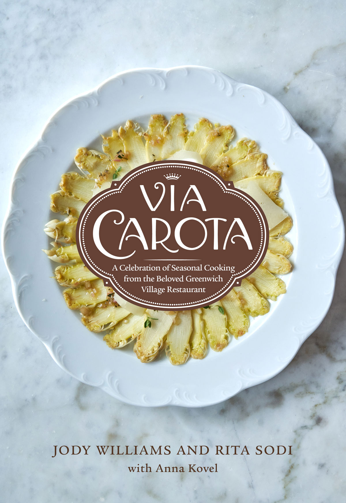 Book cover of Via Carota by Jody Williams and Rita Sodi