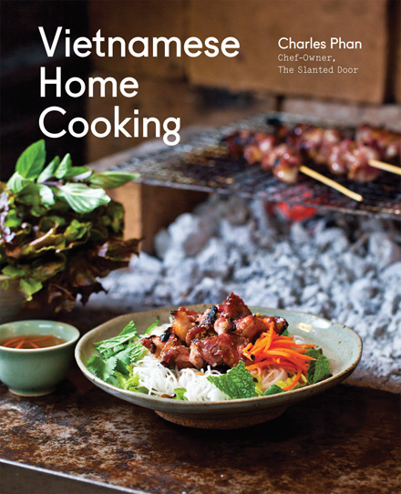 Book cover of Vietnamese Home Cooking by Charles Phan