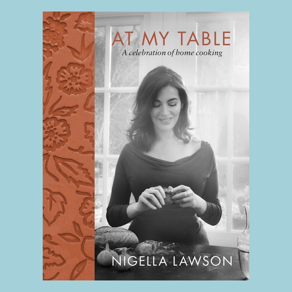 Book cover of At My Table by Nigella Lawson