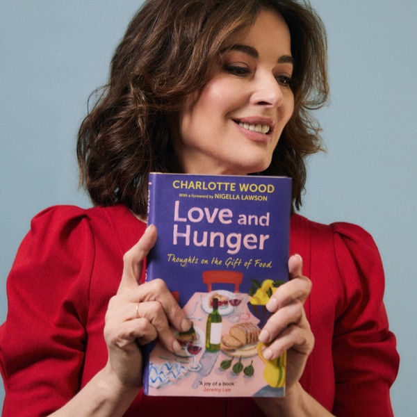 Book cover of Love and Hunger by Charlotte Wood